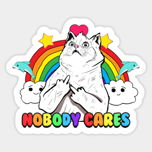 Nobody Cares Cat Sticker